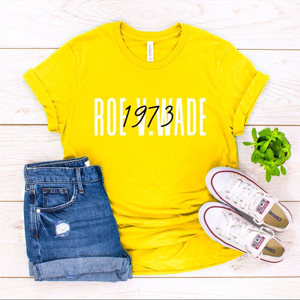 Roe v wade tshirt